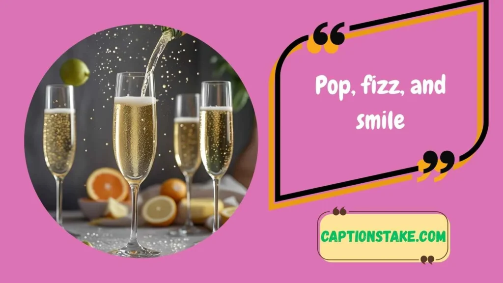 Cute Champagne Captions for Instagram