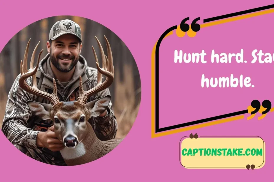 deer hunting captions