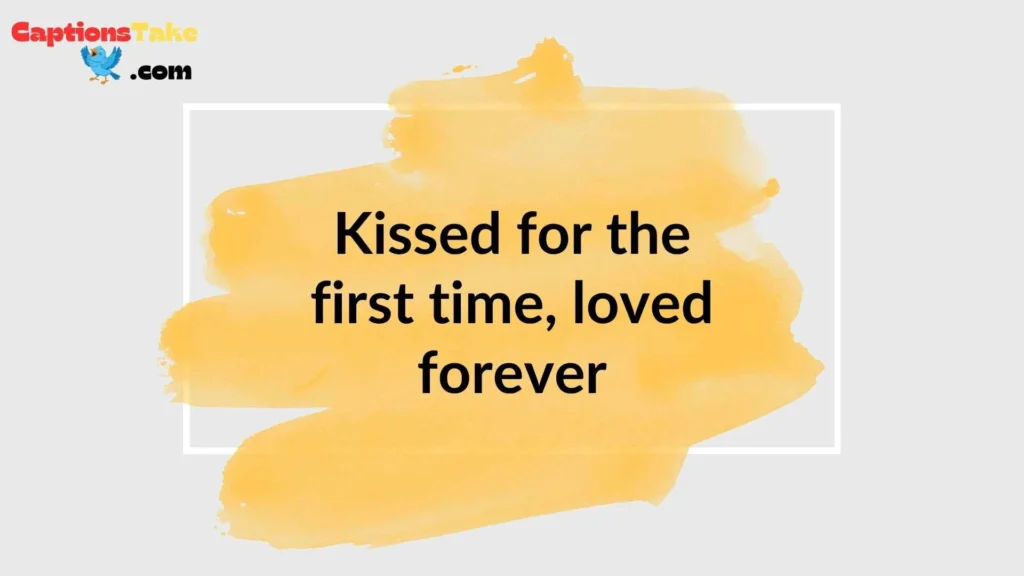 First Kiss Captions for Instagram