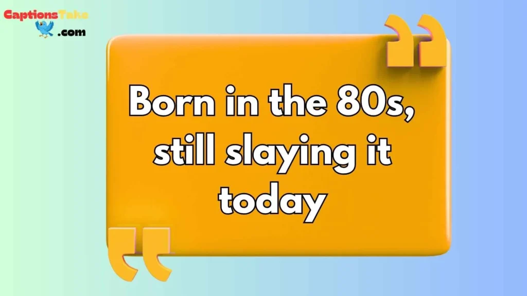 Funny 80s Captions