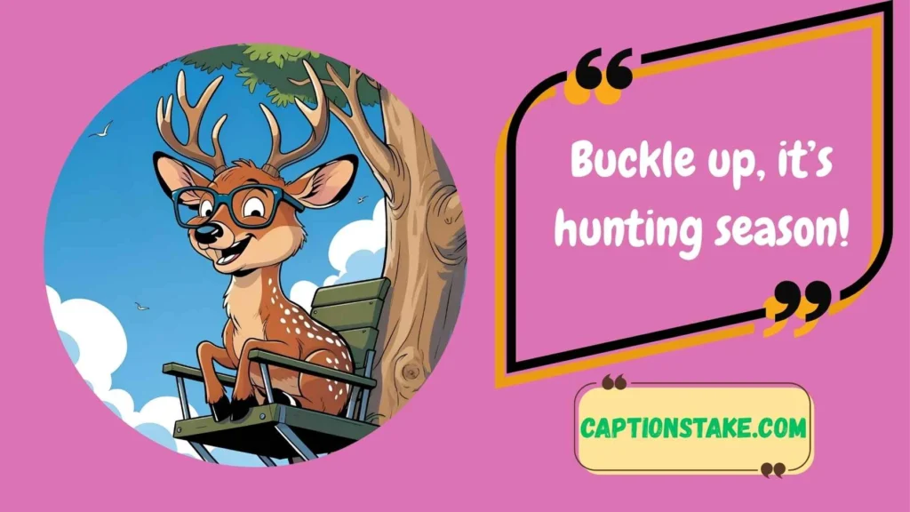 Funny Deer Hunting Captions