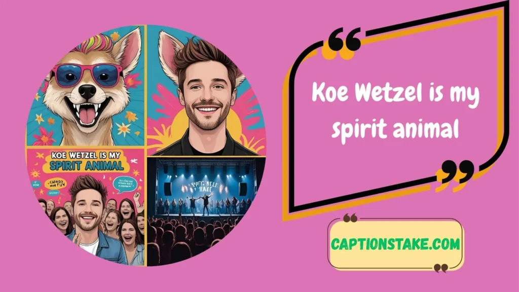 Funny Koe Wetzel Instagram Captions