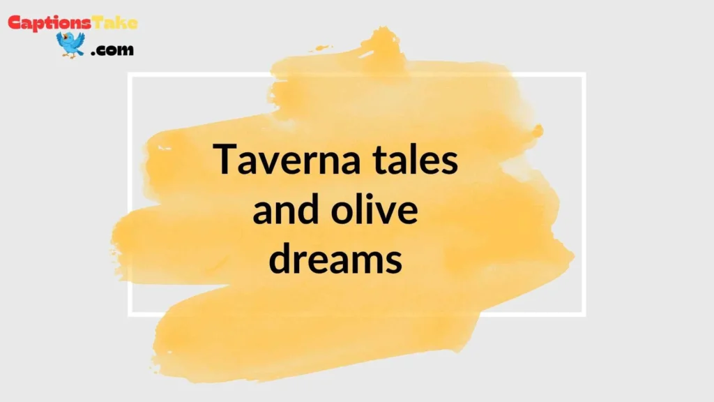 Greek Food and Taverna Captions