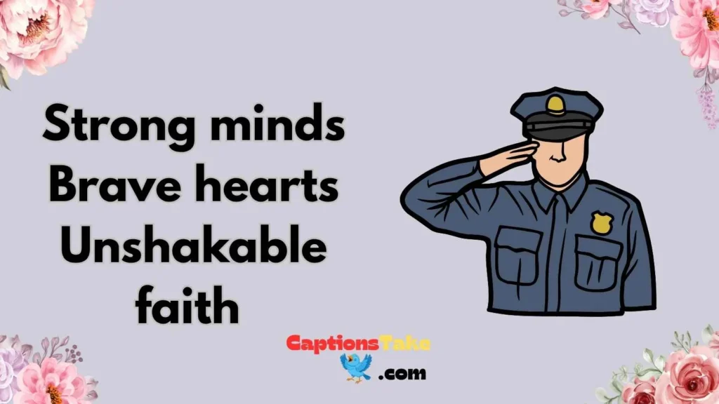 Inspirational Police Captions for Instagram