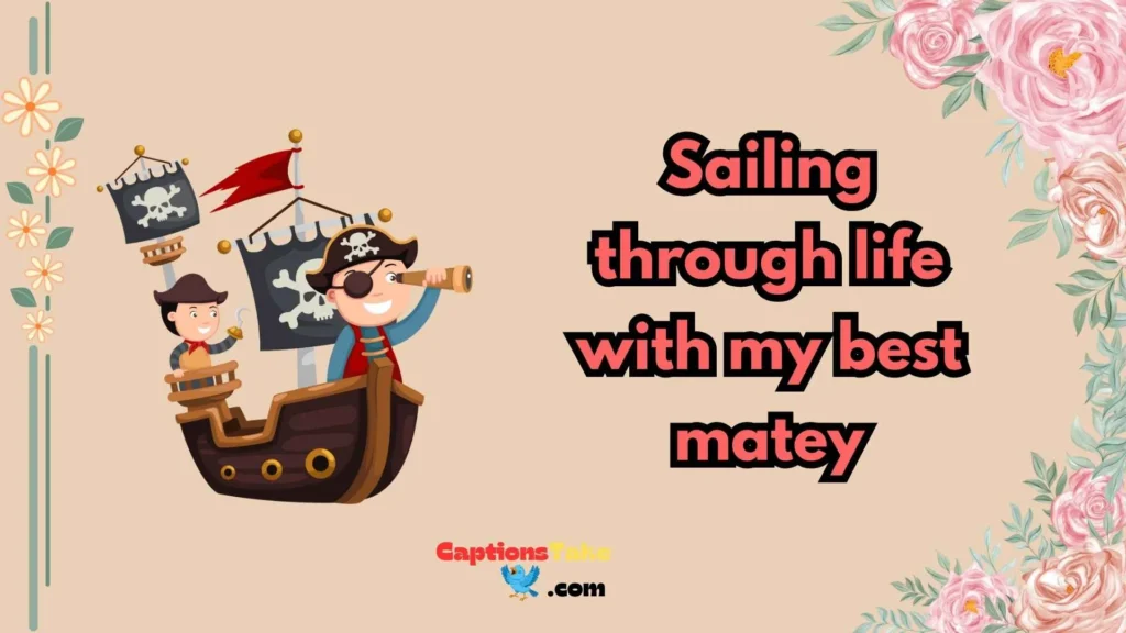 Pirate Captions for Friends