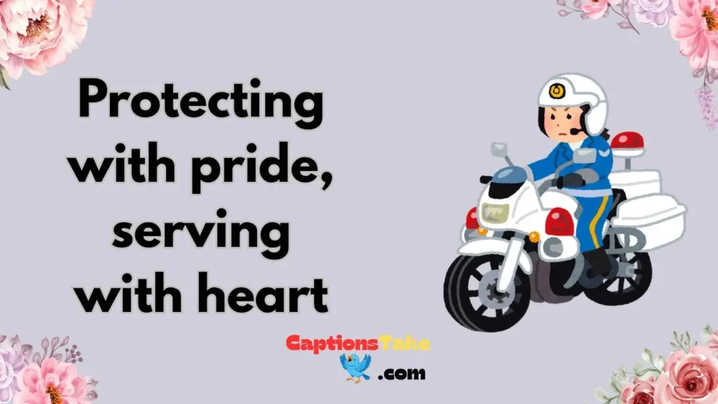 Police Captions for Instagram for Police Officers