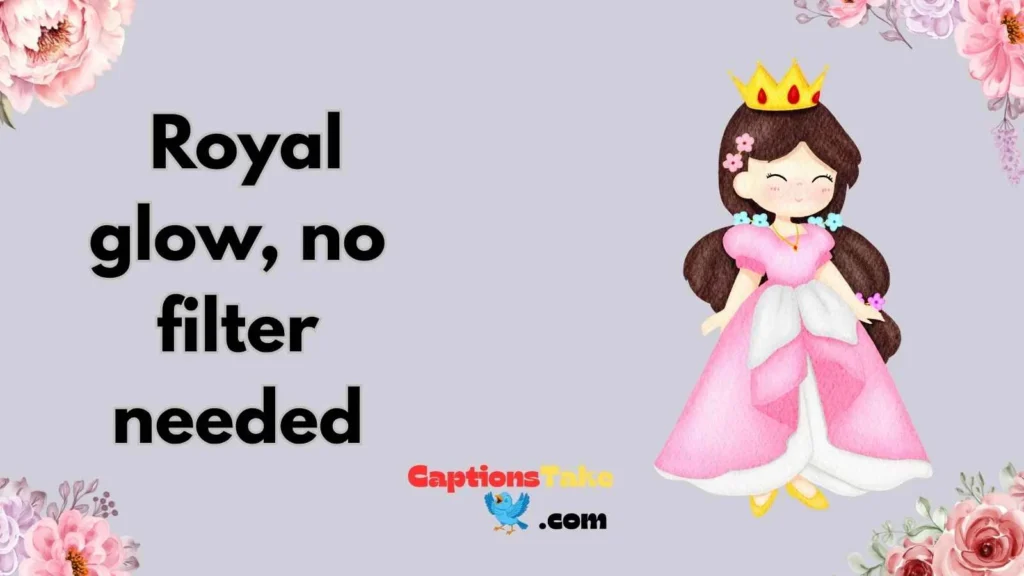 Princess Captions for Selfies