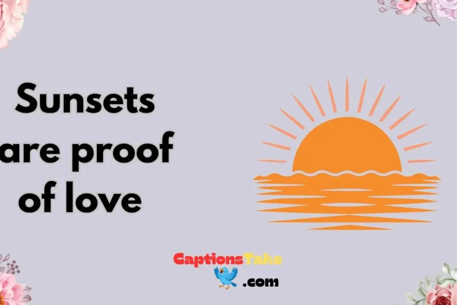 sunset captions for instagram