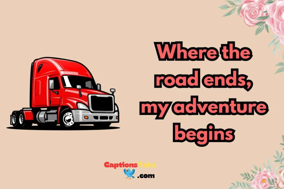 truck captions
