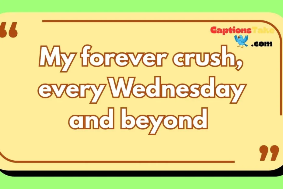 woman crush wednesday captions