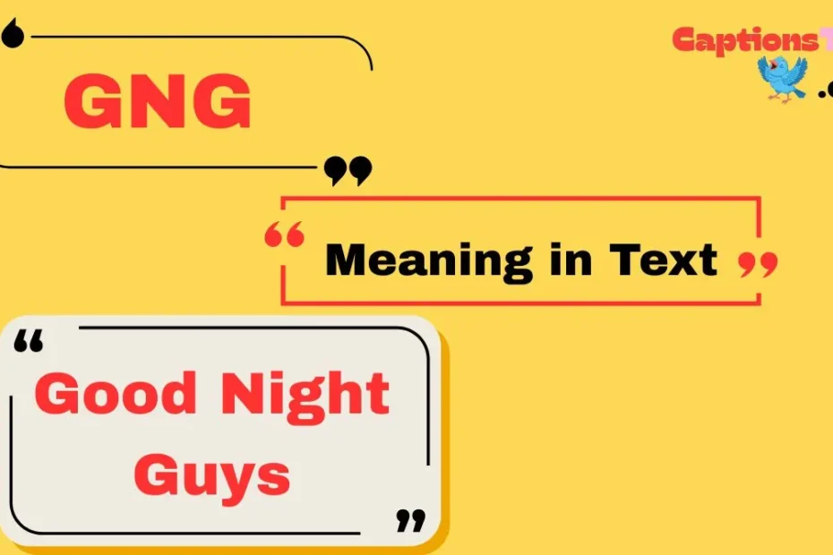 GNG Meaning in Text