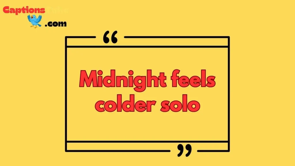 Lonely night captions
