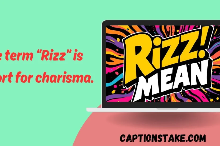 Does “Rizz” Mean