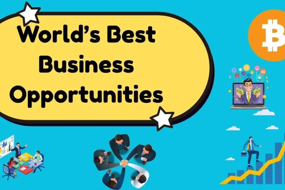 World’s Best Business Opportunities